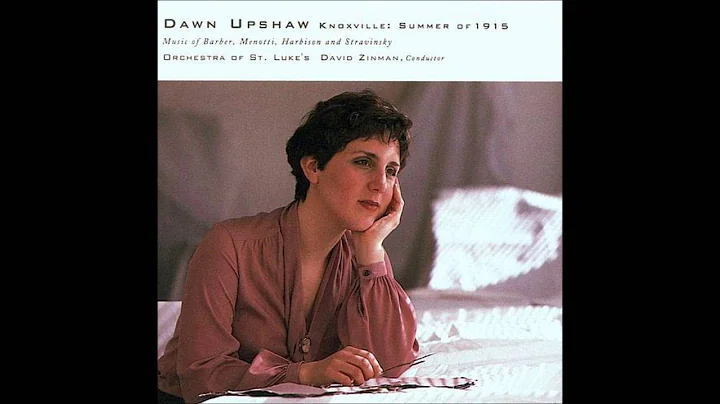 Dawn Upshaw - Steal Me, sweet thief (Menotti)