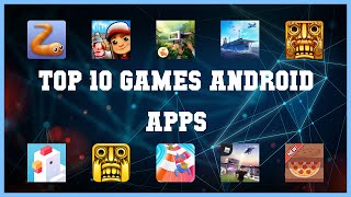 Top 10 Games Android App | Review