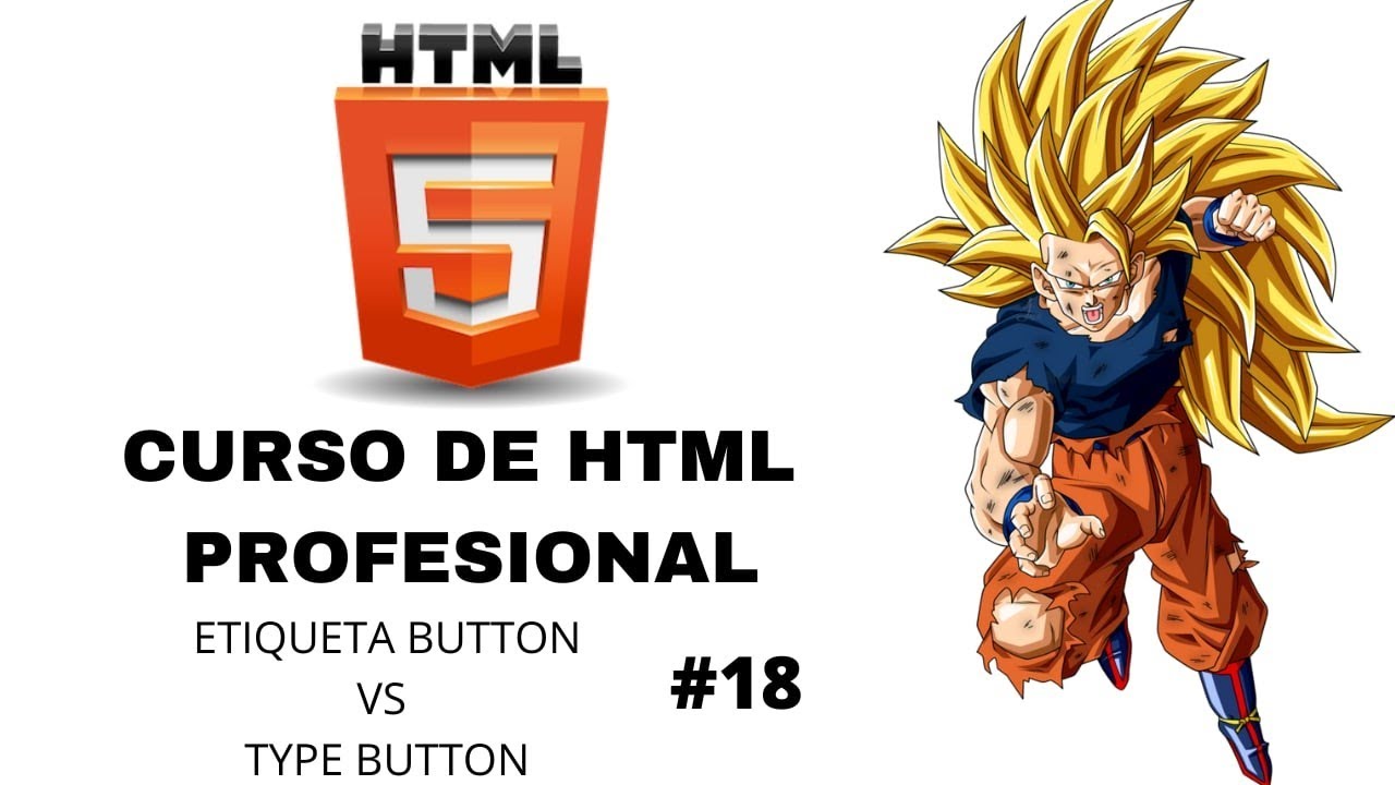 input type button  Update 2022  Curso de HTML ( Etiqueta button vs input type button ) #18