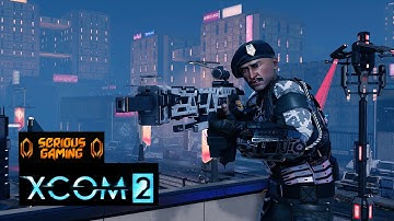 XCOM 2: Walkthrough - Part 33: Fire Strike 2/2 [Legend][Ironman][Blind]