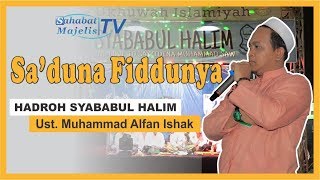 Gurih!!! Ust. Alfan Ishak | Sa'duna Fiddunya Medley - Hadroh Syababul Halim Jaktim