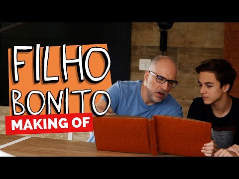 MAKING OF – FILHO BONITO