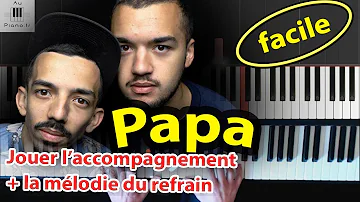 Bigflo & Oli - Papa - Piano Tuto