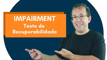 Quando é feito o teste de impairment?