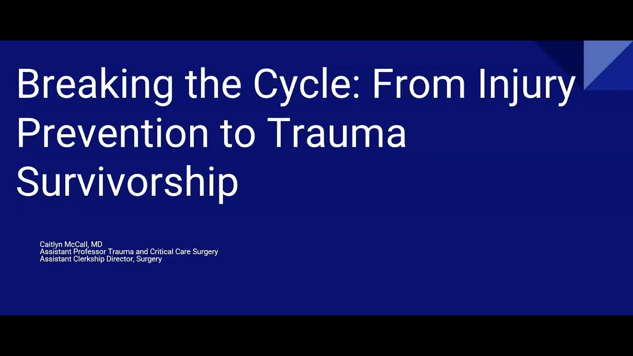 Breaking the Cycle: From Injury Prevention to Trauma Survivorship