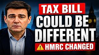 Why Your Next Tax Bill Could Be Different — What HMRC Changed