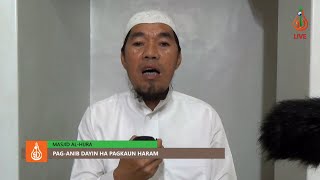 Pag-anib dayin ha Pagkaun Haram - Shaykh Allim Nading (Tausug)