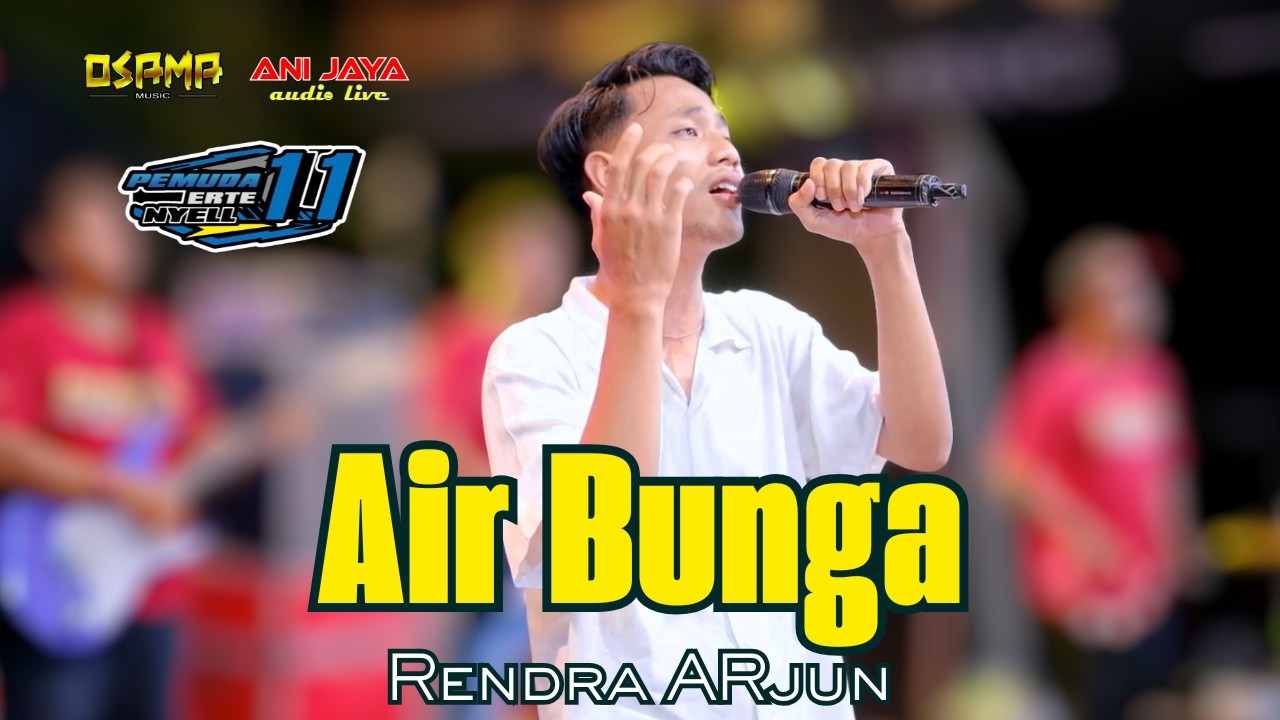 AIR BUNGA -RENDRA ARJUN -OSAMA MUSIK -ANIJAYA AUDIO LIVE Airin ...