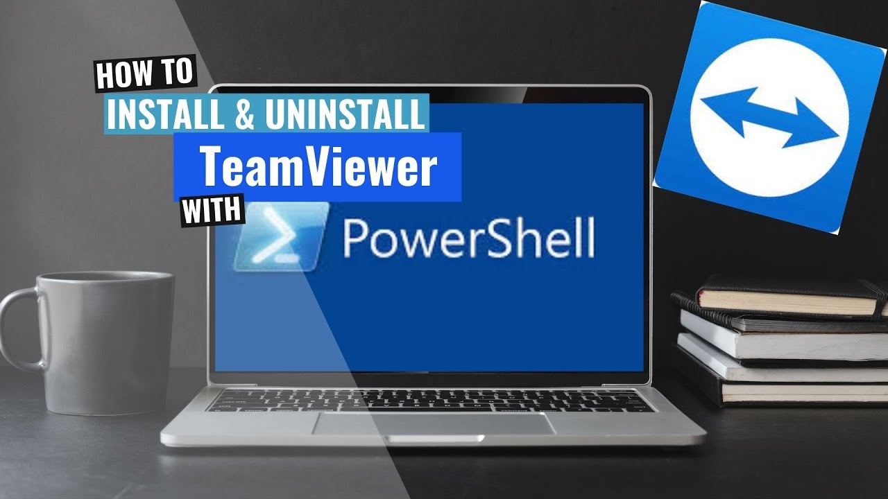  New  TeamViewer Install and Uninstall (PowerShell)