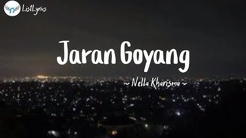 Thumbnail of Jaran Goyang | Nella Kharisma ( Lirik Lagu ) ✅