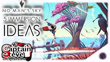 5 Immersion Ideas No Man