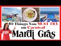 Carnival Mardi Gras. 10 Things To Experience.