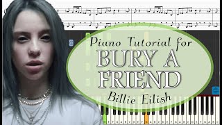 Billie Eilish - Bury A Friend - Piano Tutorial W Sheets