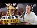 How do Indulgences Work? w/ Fr. Gregory Pine