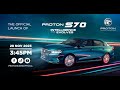 The official launch of proton s70
