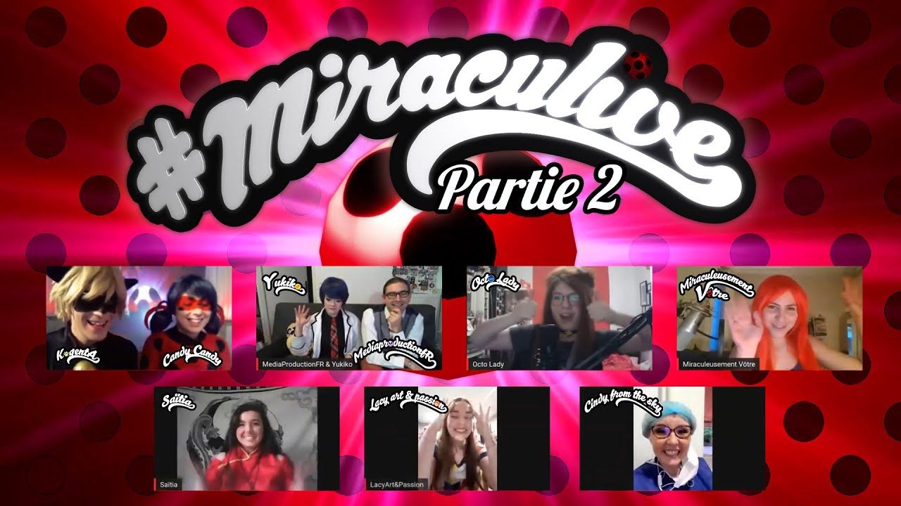 #MIRACULIVE - Partie 2