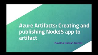 Azure Artifacts: Creating and publishing NodeJS application to artifact