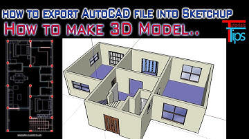 How to export AutoCAD plan into Google Sketch-UP | How to make 3D model in sketchup .