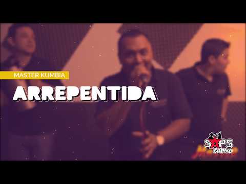 Arrepentida - Master Kumbia