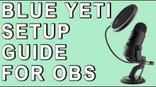 Blue Yeti Setup Guide