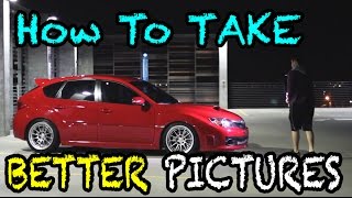 How to Take PICTURES of CARS!