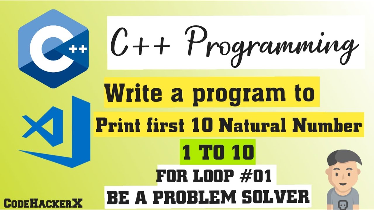 Write a program to print first 10 natural numbers | C++#forloop#cpp# ...