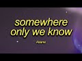 Keane - Somewhere Only We Know ( Sped Up   Lyrics )