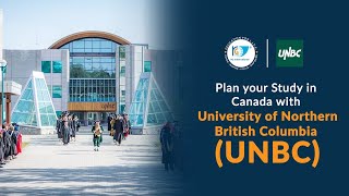 Plan your Study in Canada with the University of Northern British Columbia | Study Abroad with UNBC