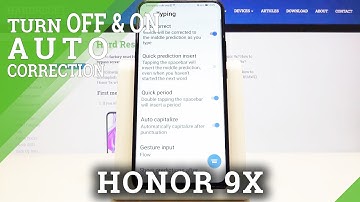 How to Turn On / Off Auto Correction on Honor 9X – Text Correction