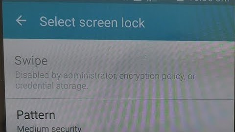 How to solve, Disabled by administrator, encryption policy, or credential storage, password remove,