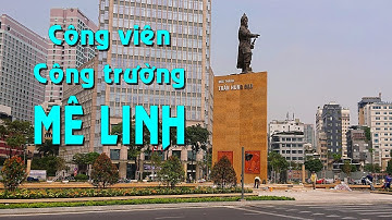 Công viên Công trường Mê Linh tượng đài Đức Thánh Trần Hưng Đạo ngày lễ khánh thành cận kề
