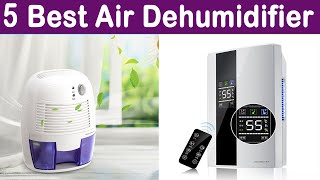 Top 5 Best Dehumidifier In 2020 | Best Air Purifier