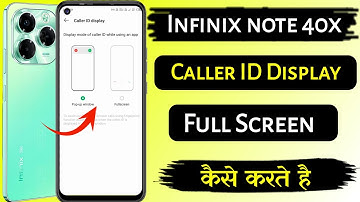 Infinix note 40x 5g Caller ID full screen setting on kaise kare |How to on Caller ID full screen