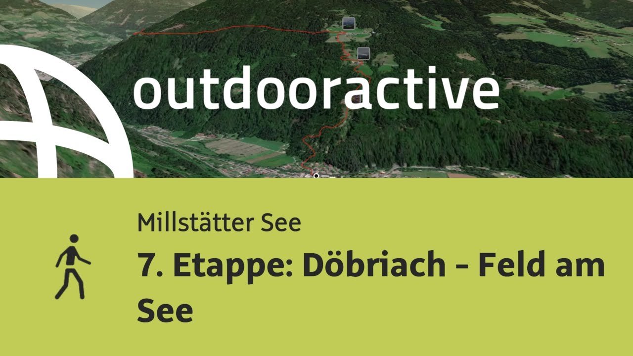 Wanderung am Millstätter See: 7. Etappe: Döbriach - Feld am See