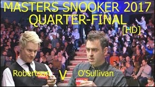 Robertson v O'Sullivan QF 2017  Masters