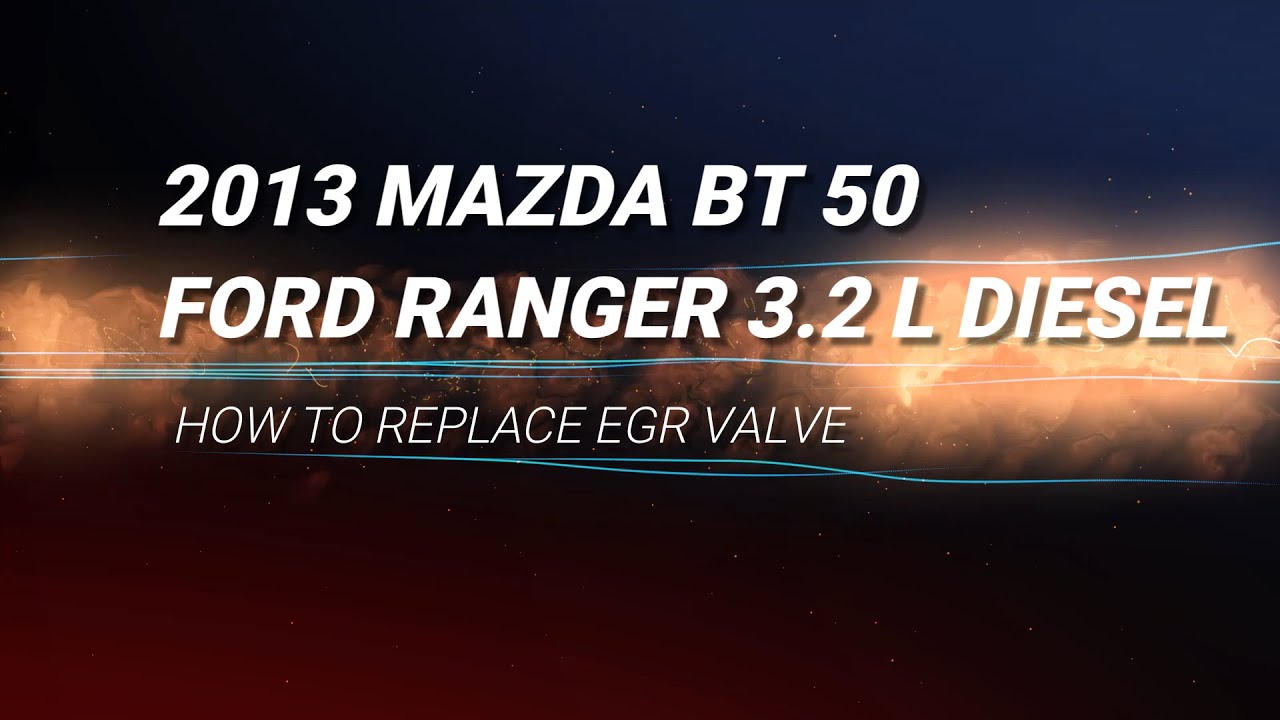 Ford Ranger Egr valve replacement - YouTube