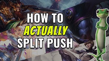 How to ACTUALLY Split Push | League of Legends Split Pushing Guide