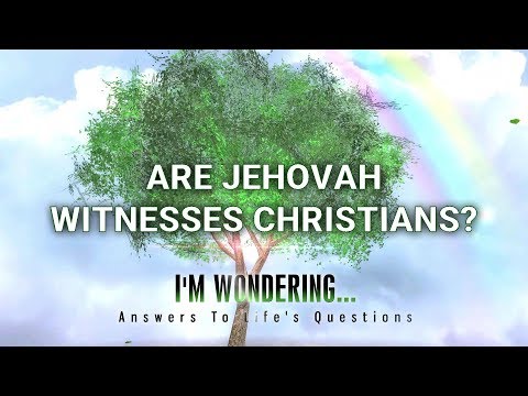 are-jehovah-witnesses-christians?