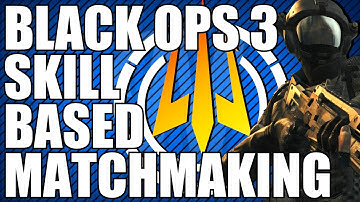 Skill Based Matchmaking Discussion (Black Ops 3, Advanced Warfare, and Beyond)