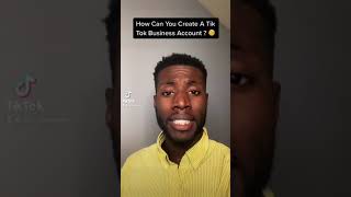 Struggling To Create A Tik Tok Business Account? #businessowners #business #entreprenuer #digital