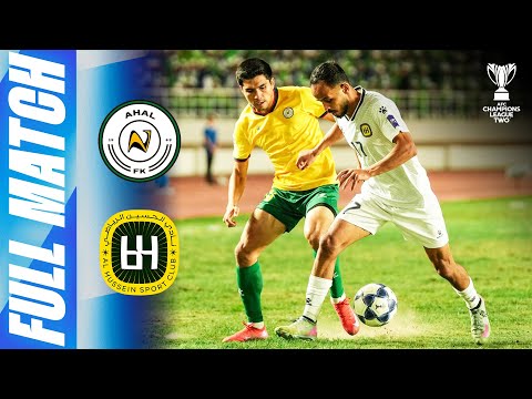 Ahal FC Vs Al Hussein Full Match AFC Champions League Two 2025 26