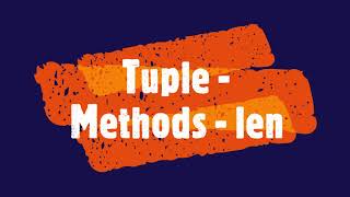 PYTHON - Tuple - Methods - len #PythonTips #viral #viralvideo #videos #video #tuple #tuples #loop