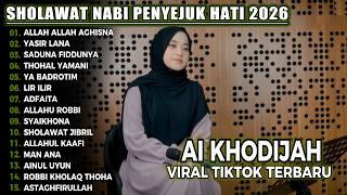 ALLAH ALLAH AGHISNA AI KHODIJAH ALBUM SHOLAWAT VIRAL MERDU PEMBUKA REJEKI TERBARU 2026! BS
