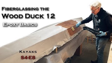 Epoxy Basics, Tips for Efficiently Fiberglassing the Hull, S4-E8
