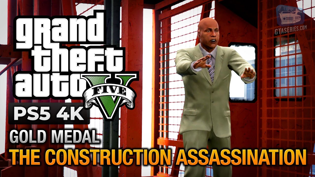 GTA 5 PS5 Mission 76 The Construction Assassination [Gold Medal