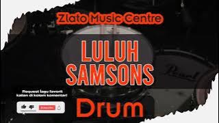 Luluh - Samsons No Drum / Drumless