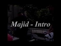 Majid - Intro (Hörprobe) 2019