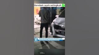 ®️🔴 Tawa Seorang Anak saat Gerebek Ayah Bersama Selingkuhan jadi Sorotan Warganet