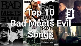 Top 10 Bad Meets Evil Songs