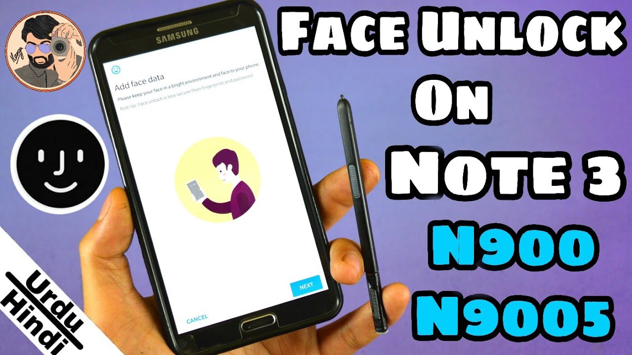 Get Face Unlock On Galaxy Note 3 N900 N9005 Stock 5 0 6 0 And 7 0 7 1 Root Urdu Hindi Youtube
